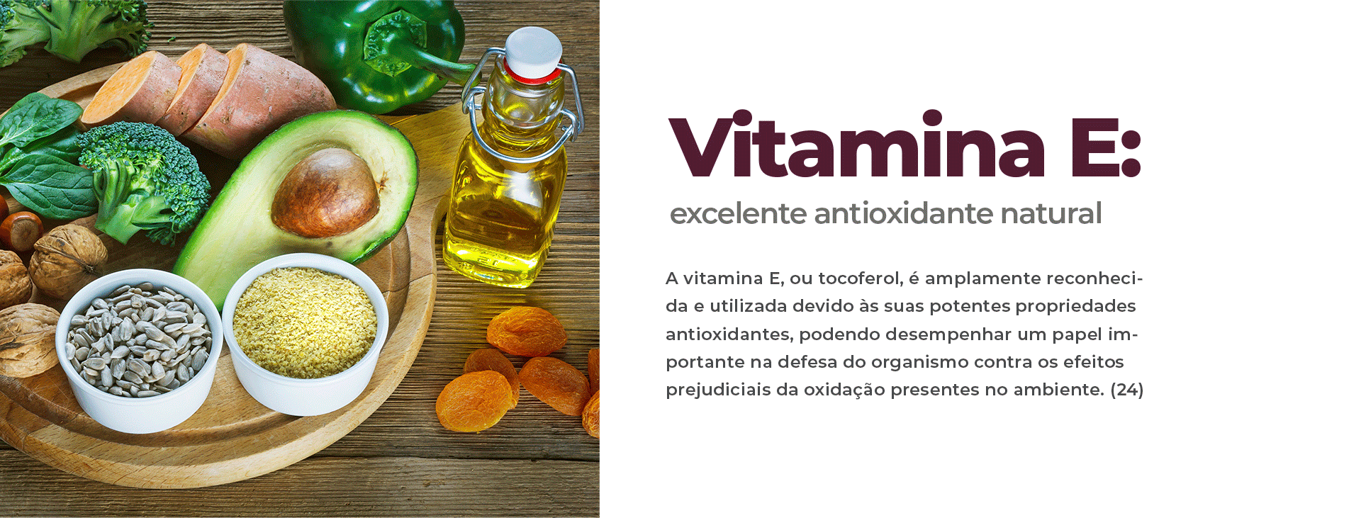 Vitamina E: excelente antioxidante natural