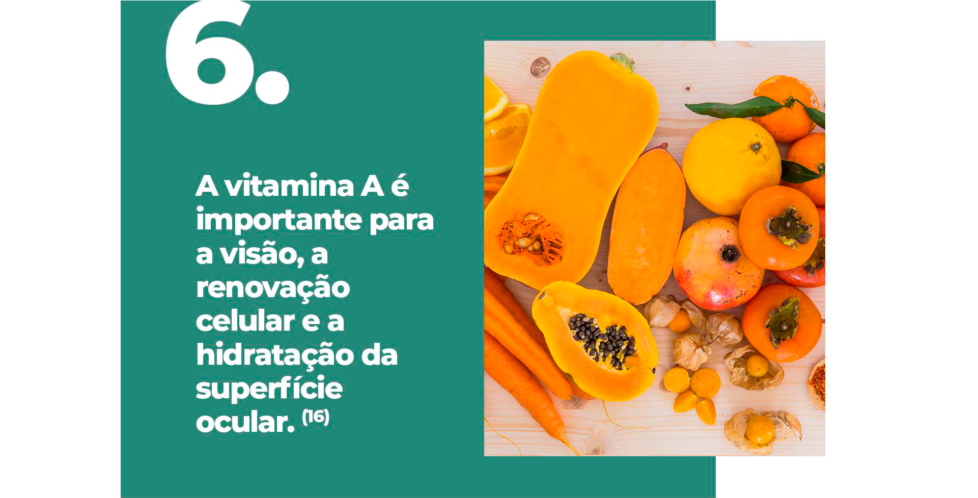 A vitamina A é importante para a visão, a renovação celular e a hidratação da superfície ocular